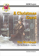 Book cover of: GCSE English - A Christmas Carol Workbook (includes Answers)