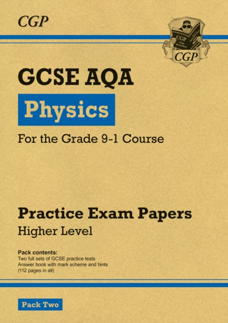 Book cover of: GCSE Physics AQA Practice Papers: Higher Pack 2