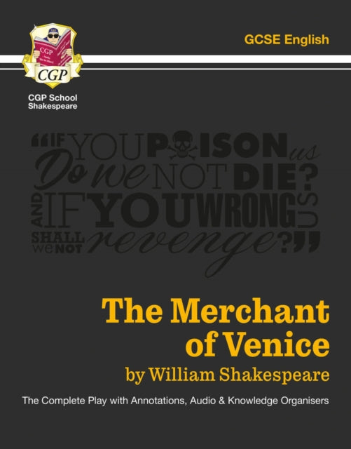 Book cover of: Merchant of Venice - The Complete Play with Annotations, Audio and Knowledge Organisers