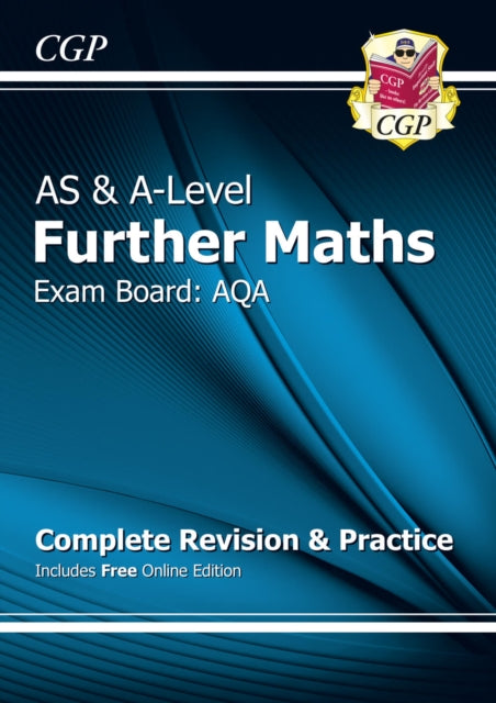 A-Level & AS Further Maths for AQA: Complete Revision & Practice with Online Edition 9781782948704 CGP Books