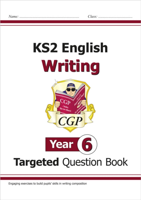 KS2 English Year 6 Writing Targeted Question Book 9781782949572 CGP Books