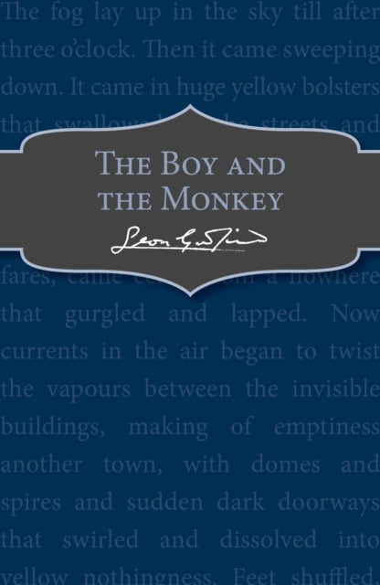 Book cover of: Boy and the Monkey. By: Leon Garfield
