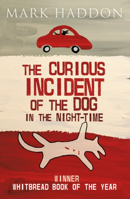 Curious Incident of the Dog In the Night-time 9781782953463 Mark Haddon