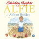 Alfie on Holiday 9781782958789 Shirley Hughes
