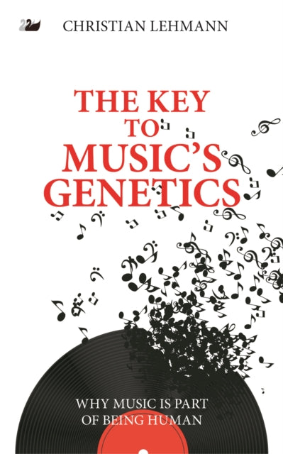 Book cover of: Key to Music’s Genetics. By: Christian Lehmann