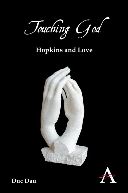 Book cover of: Touching God. By: Duc Dau