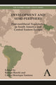 Book cover of: Development and Semi-periphery. By: Renato Boschi