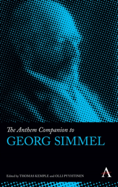 The Anthem Companion to Georg Simmel