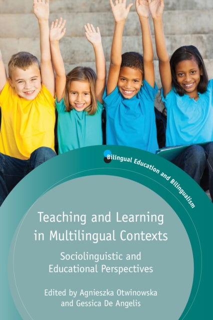 Book cover of: Teaching and Learning in Multilingual Contexts. By: Agnieszka Otwinowska
