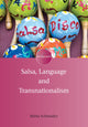 Book cover of: Salsa, Language and Transnationalism. By: Britta Schneider