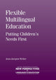 Book cover of: Flexible Multilingual Education. By: Jean Jacques Weber