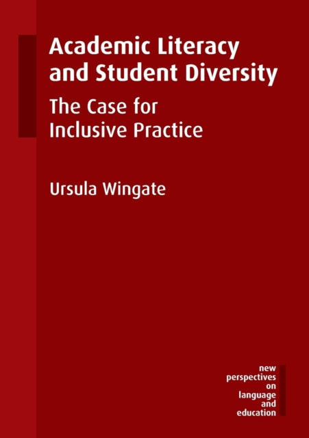 Book cover of: Academic Literacy and Student Diversity. By: Ursula Wingate