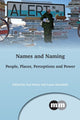 Book cover of: Names and Naming. By: Guy Puzey