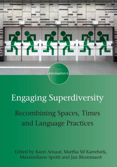 Book cover of: Engaging Superdiversity. By: Karel Arnaut