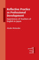 Book cover of: Reflective Practice as Professional Development. By: Atsuko Watanabe