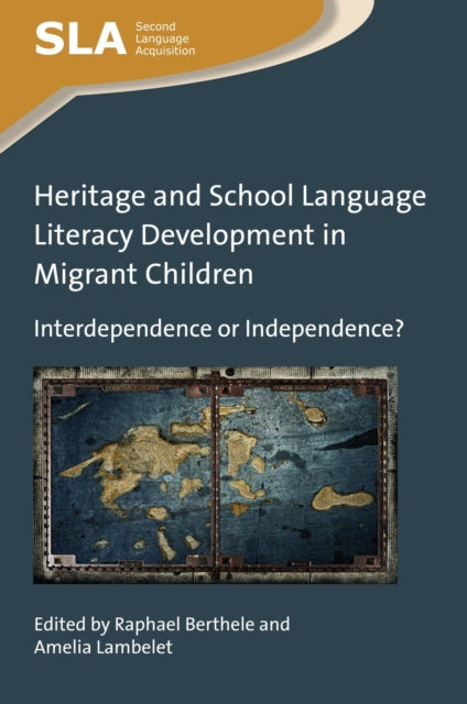 Book cover of: Heritage and School Language Literacy Development in Migrant Children