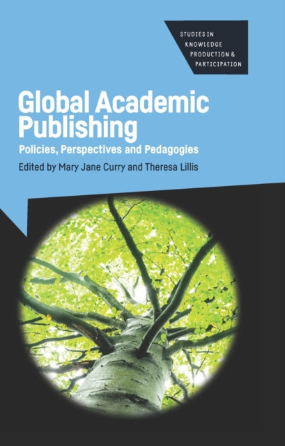 Book cover of: Global Academic Publishing. By: Mary Jane Curry