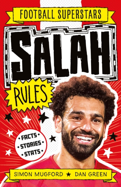Book cover of: Football Superstars: Salah Rules. By: Simon Mugford