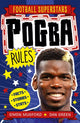 Book cover of: Football Superstars: Pogba Rules. By: Simon Mugford