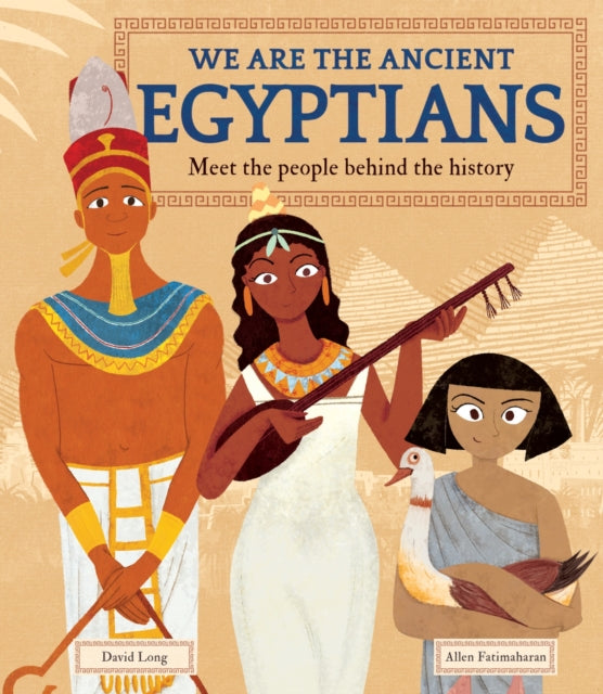 Book cover of: We Are the Ancient Egyptians. By: David Long