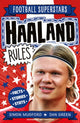 Book cover of: Football Superstars: Haaland Rules. By: Simon Mugford