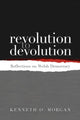 Book cover of: Revolution to Devolution. By: Kenneth O. Morgan