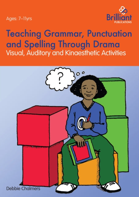 Book cover of: Teaching Grammar, Punctuation and Spelling Through Drama