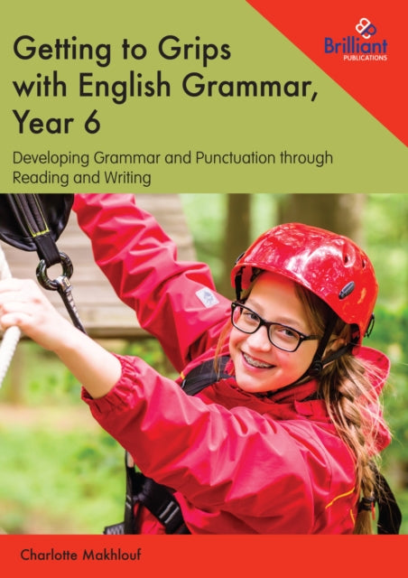 Getting to Grips with English Grammar, Year 6
