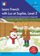 Book cover of: Learn French with Luc et Sophie, Level 3