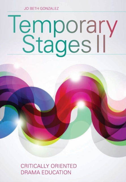 Book cover of: Temporary Stages II. By: Jo Beth Gonzalez