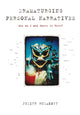 Book cover of: Dramaturging Personal Narratives. By: Judith Rudakoff