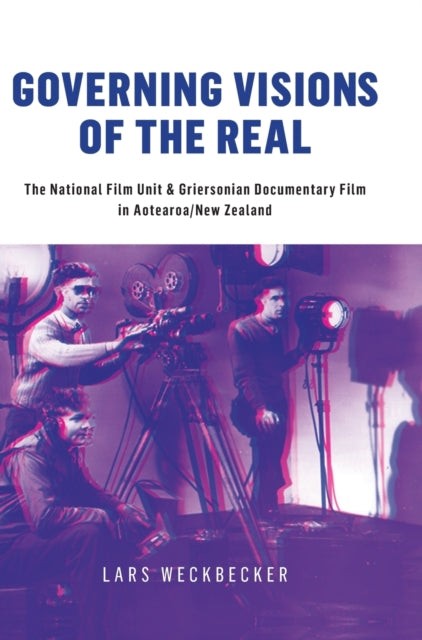 Book cover of: Governing Visions of the Real. By: Lars Weckbecker