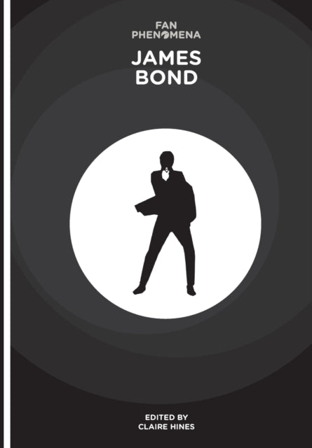 Book cover of: Fan Phenomena: James Bond. By: Claire Hines