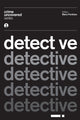 Book cover of: Crime Uncovered: Detective. By: Barry Forshaw