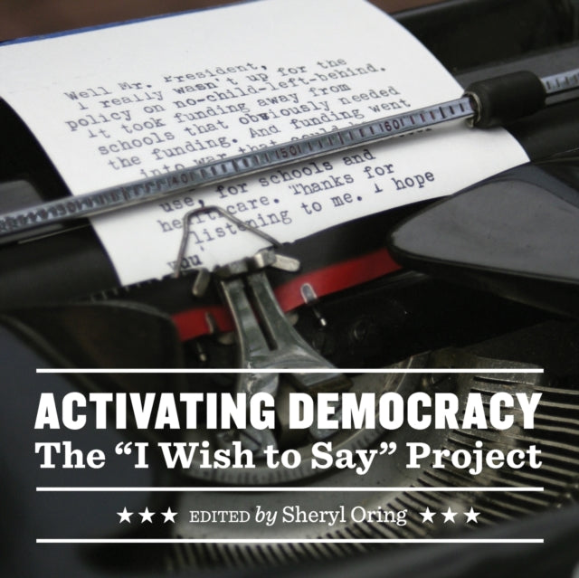 Book cover of: Activating Democracy. By: Sheryl Oring