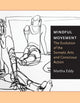 Book cover of: Mindful Movement. By: Eddy Martha