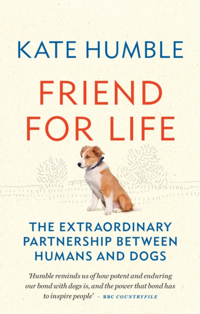 Book cover of: Friend for Life. By: Kate Humble