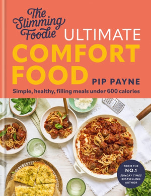 Slimming Foodie Ultimate Comfort Food