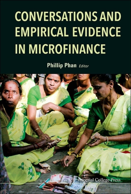 Book cover of: Conversations And Empirical Evidence In Microfinance