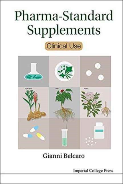 Book cover of: Pharma-standard Supplements: Clinical Use. By: G. Belcaro