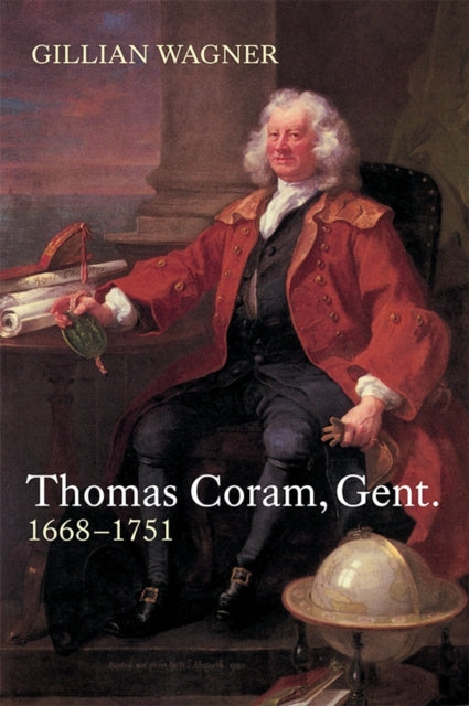Book cover of: Thomas Coram, Gent.. By: Gillian Wagner