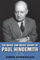 Book cover of: Music and Music Theory of Paul Hindemith. By: Simon Desbruslais