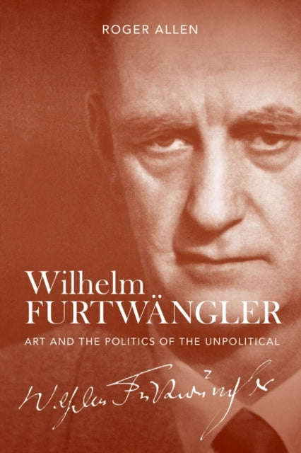 Book cover of: Wilhelm Furtwangler. By: Roger Allen