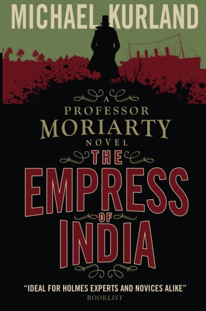 The Empress of India (A Professor Moriarty Novel)