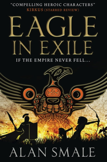 Book cover of: Eagle in Exile (The Hesperian Trilogy #2). By: Alan Smale