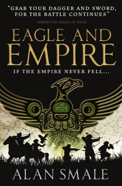 Book cover of: Eagle and Empire (The Hesperian Trilogy #3). By: Alan Smale