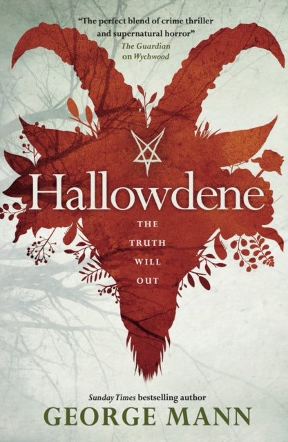 Book cover of: Wychwood - Hallowdene. By: George Mann