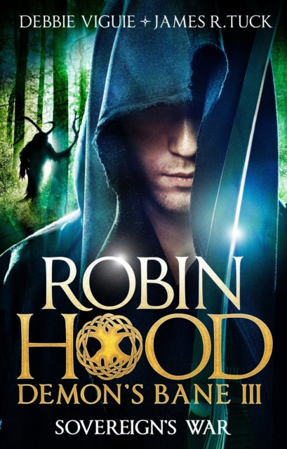 Book cover of: Robin Hood: Sovereign's War. By: Debbie Viguie