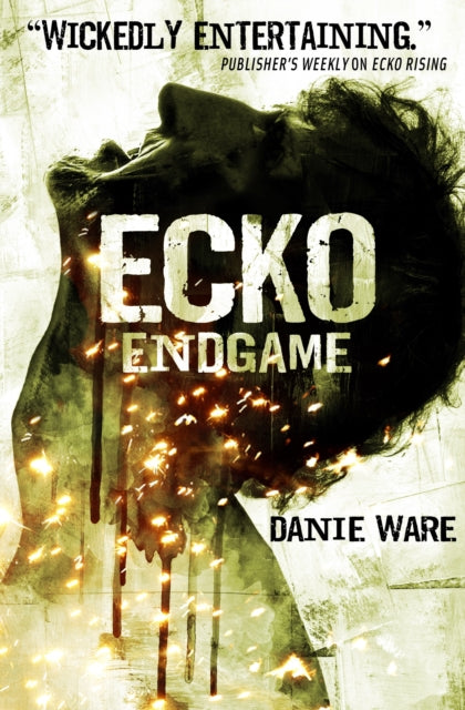 Book cover of: Ecko Endgame. By: Danie Ware