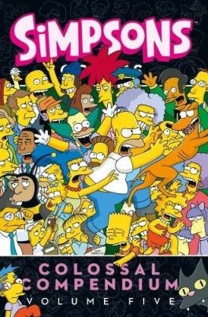 Book cover of: Simpsons Comics - Colossal Compendium 5